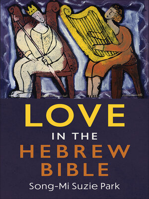 cover image of Love in the Hebrew Bible